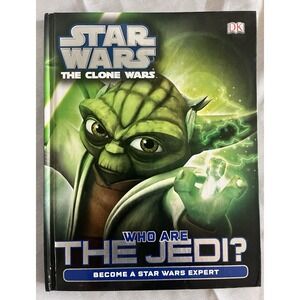 Star Wars Clone Wars Who are the Jedi - Hardcover By Glenn Dakin - Yoda